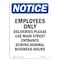 Signmission OSHA Notice Sign, 10" H, 7" W, Rigid Plastic, Employees Only Deliveries Please Sign, Portrait OS-NS-P-710-V-11994 - alternate 1